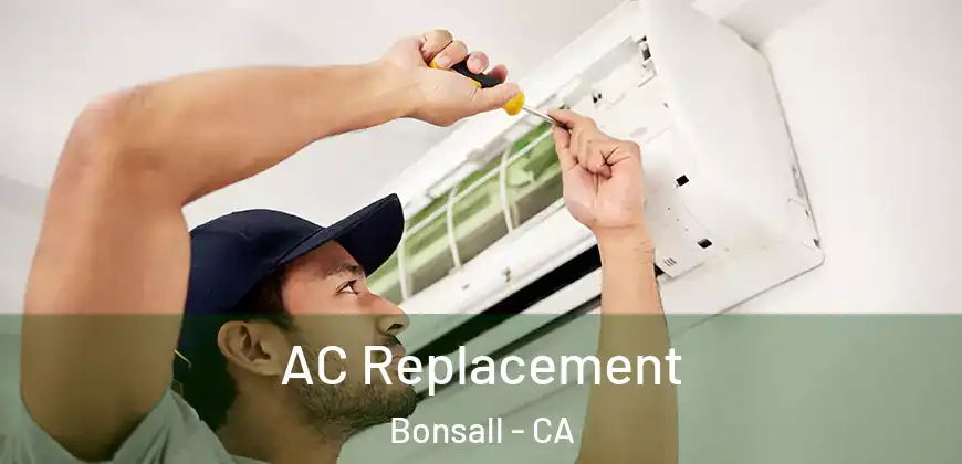 AC Replacement Bonsall - CA