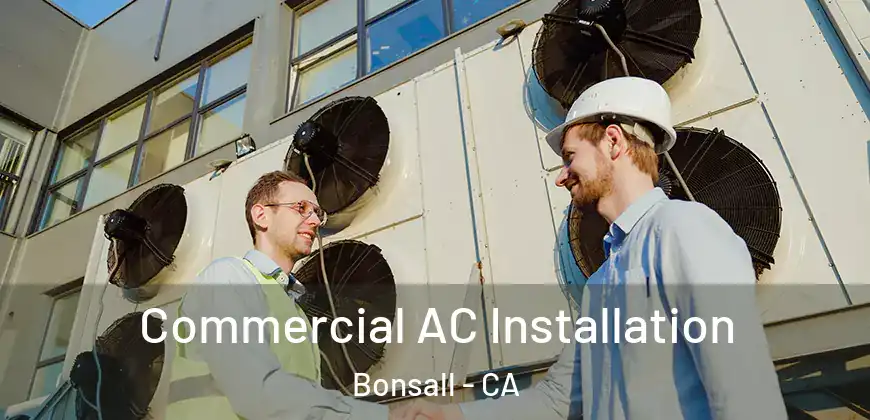 Commercial AC Installation Bonsall - CA