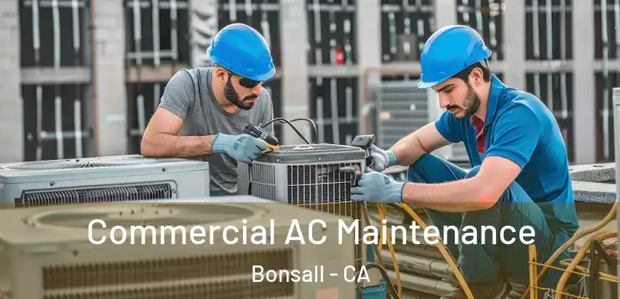 Commercial AC Maintenance Bonsall - CA