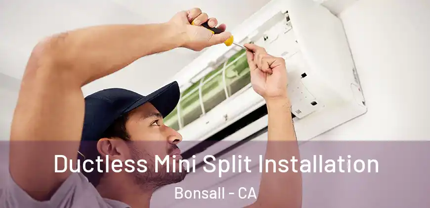 Ductless Mini Split Installation Bonsall - CA