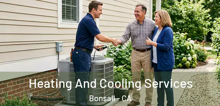 Heating And Cooling Services Bonsall - CA